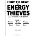 How to Beat the Energy Thieves and Make Your Life Better - Book 1