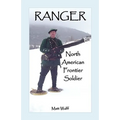 Ranger: North American Frontier Soldier