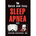 The Quick and Easy Sleep Apnea Book