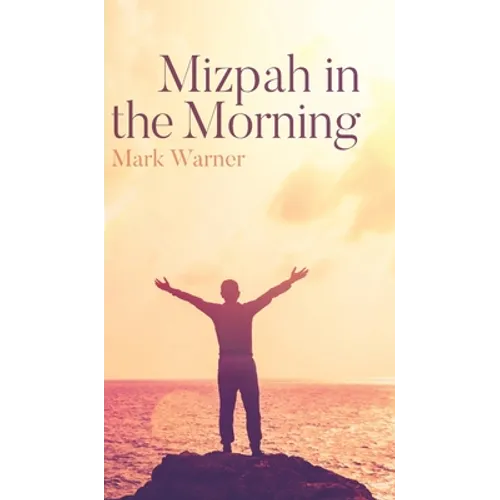 Mizpah in the Morning