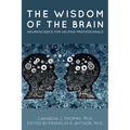 The Wisdom of the Brain: Neuroscience for Helping Professionals