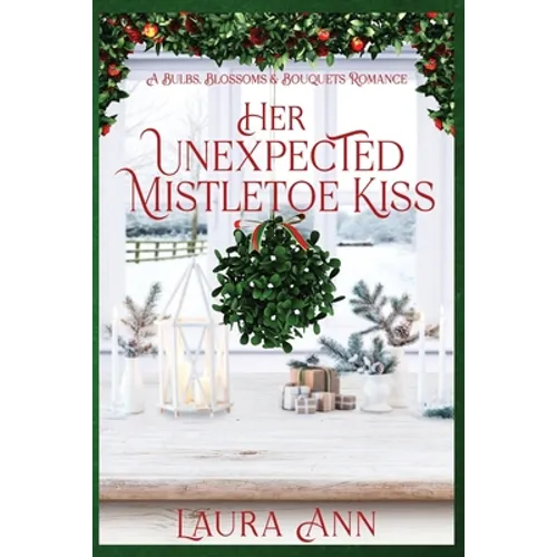 Her Unexpected Mistletoe Kiss
