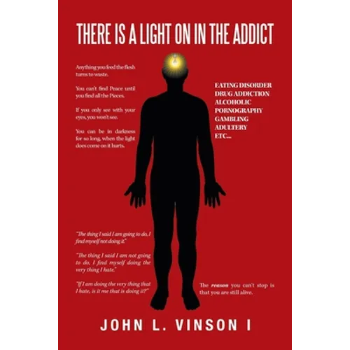 There Is a Light on in the Addict