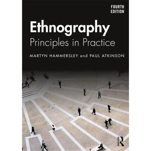 Ethnography: Principles in Practice