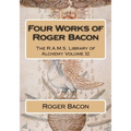 Four Works of Roger Bacon