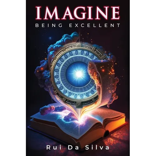 Imagine: Being Excellent