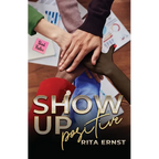 Show Up Positive