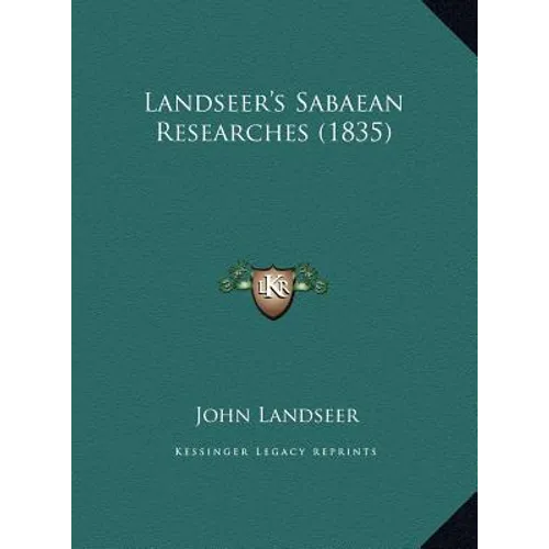 Landseer's Sabaean Researches (1835)