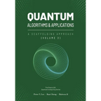 Quantum Algorithms and Applications: A Scaffolding Approach (Vol 2) - Paperback
