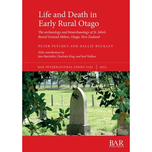 Life and Death in Early Rural Otago