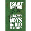 Slavery Days In Old Kentucky