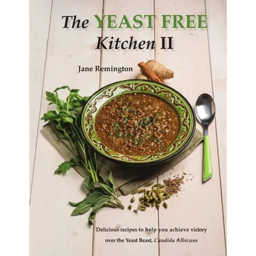 The Yeast-Free Kitchen II