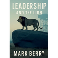 Leadership and the Lion