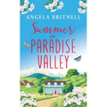 Summer in Paradise Valley: A heart-warming, uplifting romance