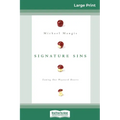 Signature Sins: Taming Our Wayward Hearts (16pt Large Print Edition)