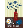Death Over Easy: Recipe for Death, Book 3