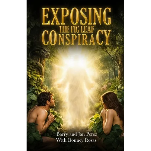 Exposing the Fig Leaf Conspiracy