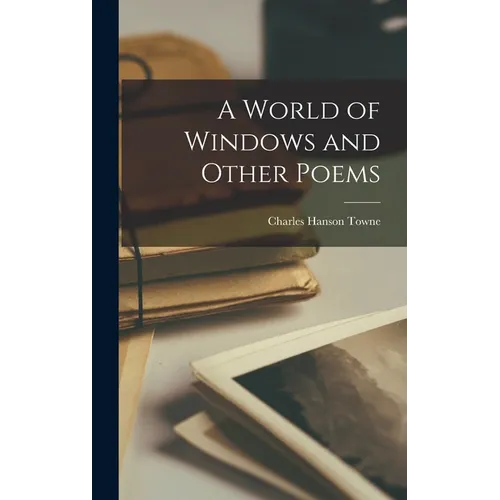 A World of Windows and Other Poems