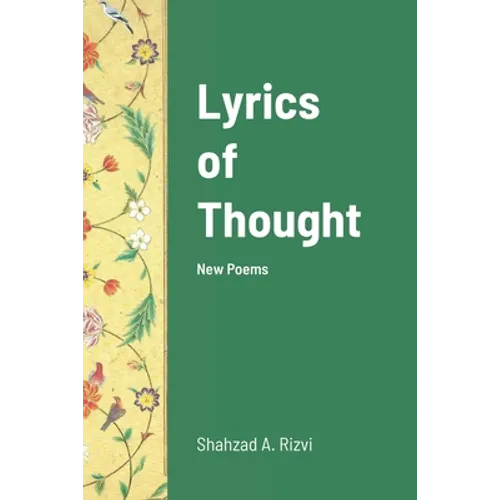 Lyrics of Thought: New Poems