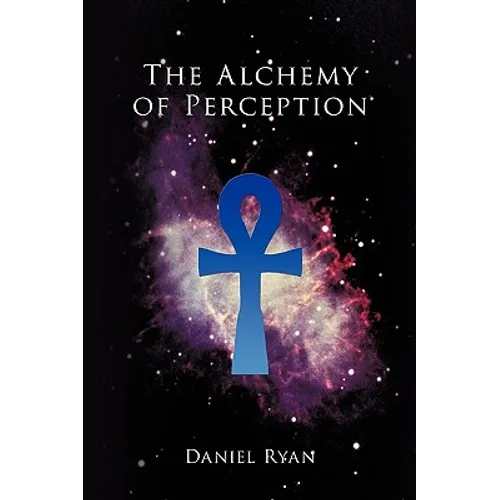The Alchemy of Perception