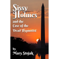 Sissy Holmes and The Case of the Dead Hypnotist