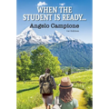 When The Student Is Ready...