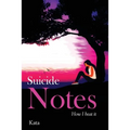 Suicide Notes: How I beat it