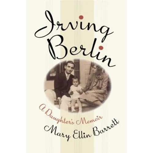 Irving Berlin: A Daughter's Memoir
