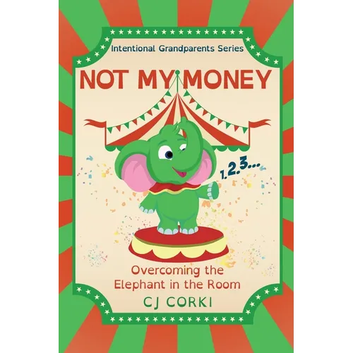 Not My Money: Overcoming the Elephant in the Room