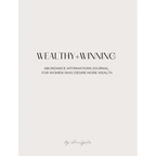 Wealthy and Winning Abundance Journal - Hardcover