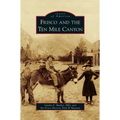 Frisco and the Ten Mile Canyon
