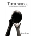 Thornridge: The Perfect Season in Black and White