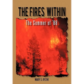 The Fires Within: The Summer of '88