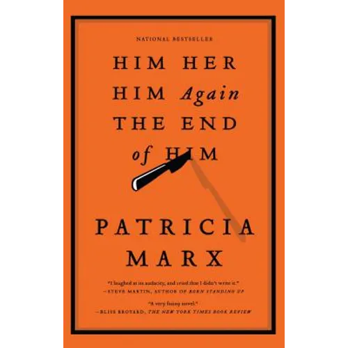 Him Her Him Again the End of Him