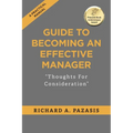 Guide to Becoming an Effective Manager: Thoughts For Consideration