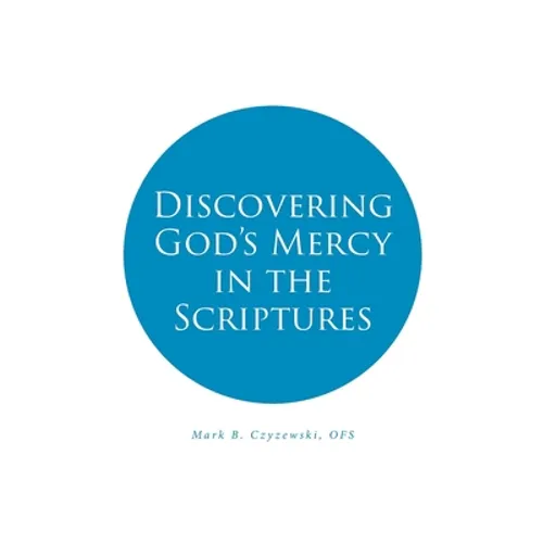 Discovering God's Mercy in the Scriptures