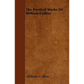 The Poetical Works of William Collins