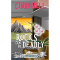 Rocks Can Be Deadly