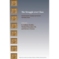The Struggle over Class: Socioeconomic Analysis of Ancient Christian Texts
