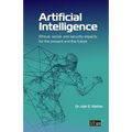 Artificial Intelligence: Ethical, social, and security impacts for the present and the future