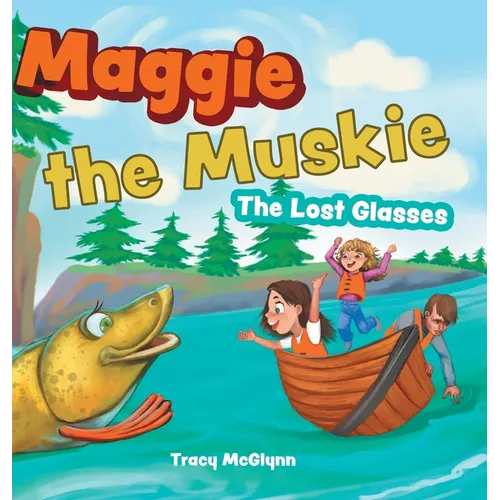 Maggie the Muskie: The Lost Glasses