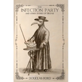 The Infection Party and Other Stories of Dis-ease