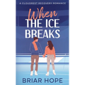 When the Ice Breaks