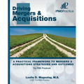 The PMO Playbook: Driving Mergers & Acquisitions: A Practical Framework to Mergers & Acquisitions Strategies and Outcomes