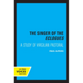 Singer of the Eclogues: A Study of Virgilian Pastoral