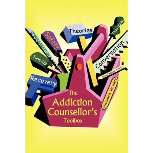 The Addiction Counsellor's Toolbox