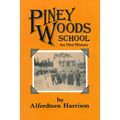 Piney Woods School: An Oral History
