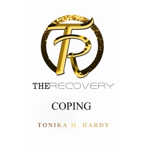 The Recovery: Coping