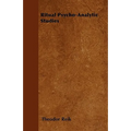 Ritual Psycho-Analytic Studies