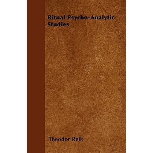 Ritual Psycho-Analytic Studies